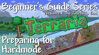 Preparing for Hardmode (Terraria 1.4 Beginner's Guide Series)