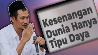 Kesenanga Dunia Hanya Tipu Daya || GUS BAHA