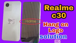realme c30 hang on logo problem || realme c30 stuck on logo problem