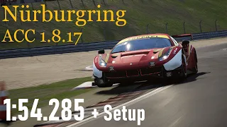 Nürburgring Hotlap + SETUP | 1:54.285 | Ferrari GT3 EVO | ACC 1.8 PC
