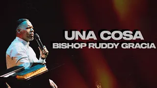 Una Cosa | Noche De Servicio Con Bishop Ruddy Gracia