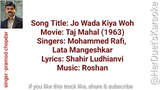 jo wada kiya wo nibhana padega.. karaoke for female singer's with male voice and lyrics.