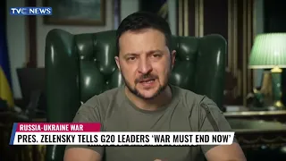 President Zelensky Tells G20 Leaders "War Must End Now"