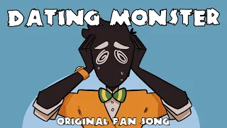 Dating Monster - Monster Prom Fan Song