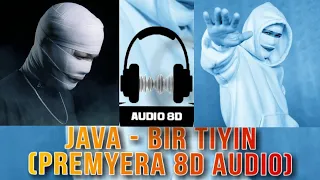 JAVA - Bir tiyin (Premyera 8D mood Audio) @javamusicc