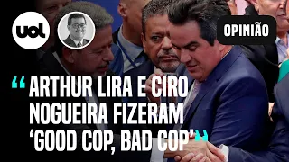 Lula e centrão: Para tomarem a Caixa, Arthur Lira foi o bonzinho e Ciro Nogueira, o malvado | Tales