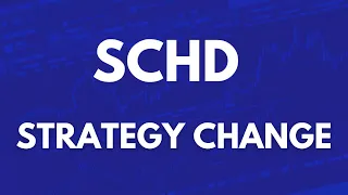 SCHD Just Changed Its Strategy