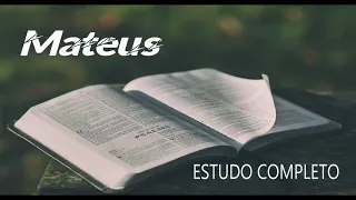 MATEUS - ESTUDO BÍBLICO COMPLETO #37