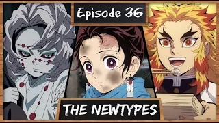 The Newtypes Episode 36: Demon Slayer: Kimetsu no Yaiba & Mugen Train