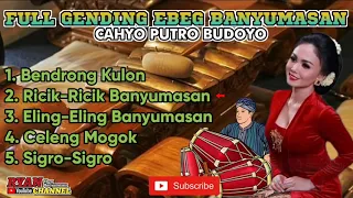 GENDING EBEG BANYUMASAN ❗Audio Jernih ❗ #gendingebegbanyumasan #gending #gendingjawa #ryanchannel