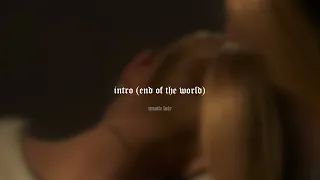 ariana grande - intro (end of the world) (slowed)