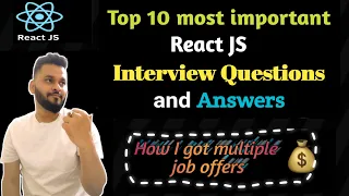 Top 10 most asked React JS Interview Questions and Answers | Frontend Interview Experience | Part -1