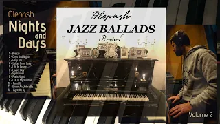 Jazz Ballads & Nights And Days compilation | Jazz piano music