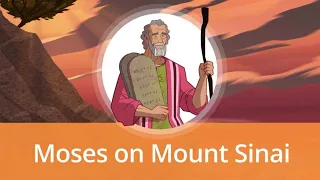 Moses on Mount Sinai | Old Testament Stories for Kids