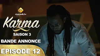 Série - Karma - Saison 3 - Episode 12 - Bande annonce - VOSTFR