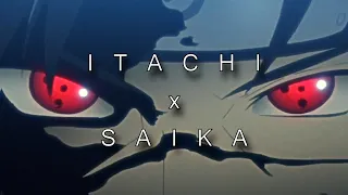 ITACHI // SAIKA