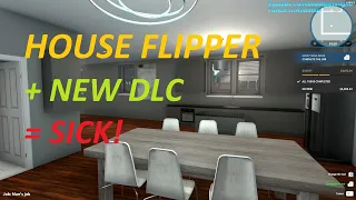 NEW HOUSE FLIPPER DLC IS HERE AND IT'S SICK!