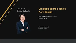 Um Papo sobre Ações e Previdência