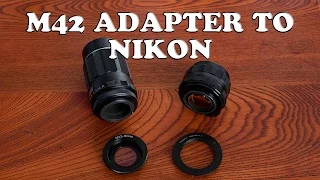 M42 to Nikon Adapter Without Damaging Your Camera Mount or Mirror