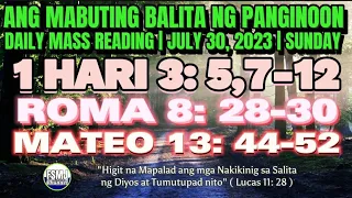 ANG MABUTING BALITA NG PANGINOON | JULY 30, 2023 | DAILY MASS READING | ANG SALITA NG DIYOS | FSMJ