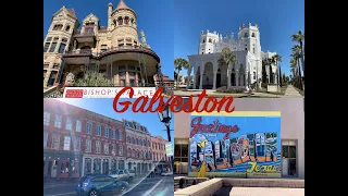 A Tour of Galveston, Texas | Bishop's Palace | The Strand | Historic Downtown Galveston