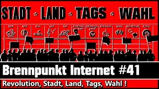 Revolution, Stadt, Land, Tags, Wahl ! // BRENNPUNKT INTERNET #41