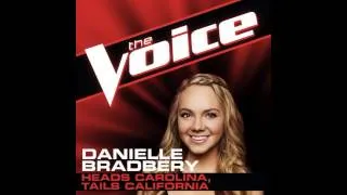 Danielle Bradbery: "Heads Carolina, Tails California" - The Voice (Studio Version)
