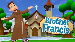 Brother Francis - Theme Song