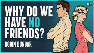 The Evolutionary Psychology Of Human Friendship - Robin Dunbar