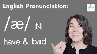 NATIVE ENGLISH PRONUNCIATION: How to Make the /æ/ Sound in American English Pronunciation