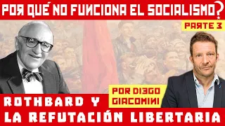 Diego Giacomini - La Refutación Libertaria de Murray Rothbard