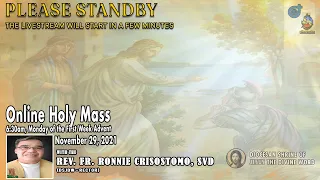 Live Now 6:30am Daily Mass | Monday, November 29, 2021 - Online Holy Mass at the Diocesan Shrine.