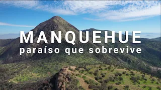 Manquehue, paraíso que sobrevive