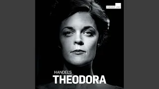 Theodora, HWV 68, Act III: No. 66, How Strange Their Ends (Live)
