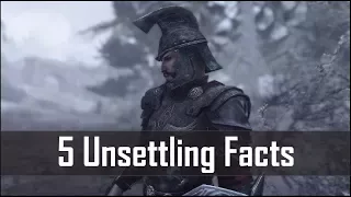 Skyrim: 5 Hidden and Unsettling Facts That you May have Missed in The Elder Scrolls 5