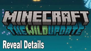 Minecraft - The Wild Update Reveal Minecraft Live 2021 [HD 1080P]
