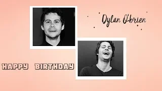 Dylan O'brien | Kiss You | Happy 28th Birthday Dylan O'brien