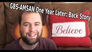 GBS-AMSAN One Year Later: Back Story