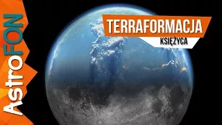 Czy da się terraformować Księżyc - AstroFon