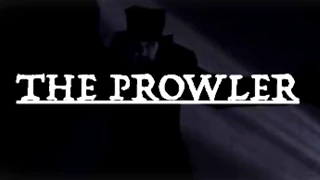 "The Prowler"