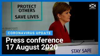 Coronavirus update from the First Minister: 17 August 2020