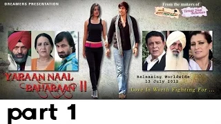 YARAAN NAAL BAHARAAN 2 | NEW PUNJABI MOVIE | PART 1 OF 6 | LATEST PUNJABI MOVIES