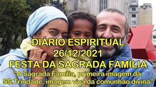 DIÁRIO ESPIRITUAL MISSÃO BELÉM - 26/12/2021 - Lc 2,12-40