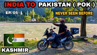 INDIA TO PAKISTAN ( POK ) ON MOTORCYCLE 😳 KERAN ( ONE VILLAGE TWO COUNTRIES ) EP.05 KASHMIR RIDE