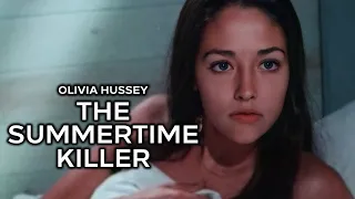 Olivia Hussey in The Summertime Killer (1972) (Montage)