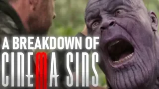 A Breakdown of CinemaSins: Everything Wrong With Avengers: Infinity War (Part Six)