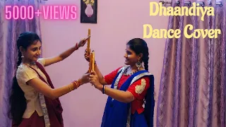 KADHALAR DHINAM - DHAANDIYA DANCE COVER BY SWATHI AND SHILPA | NAVARATHRI SPECIAL