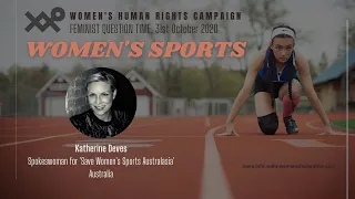 WOMEN'S SPORTS - Katherine Deves, spokeswoman for Save Women’s Sports Australasia, Australia