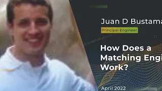 Devnexus 2022 - How Does a Matching Engine Work - Juan D Bustamante