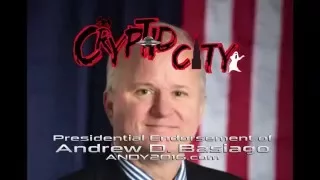 Cryptid City - Presidential Endorsement for Andrew D. Basiago Andy2016.com